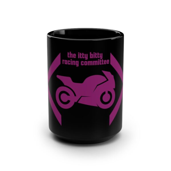 Itty Bitty Racing Committee Black Mug - 15oz Motorcycle Coffee Cup